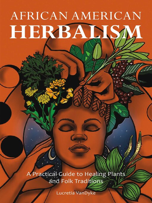 Title details for African American Herbalism by Lucretia VanDyke - Wait list